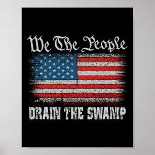 Wir, die Menschen, die Trump den Sumpf USA entzieh Poster