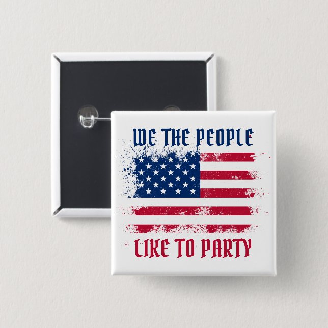 Wir die Menschen Funny Distressed USA Flag 4. Juli Button (Vorne & Hinten)