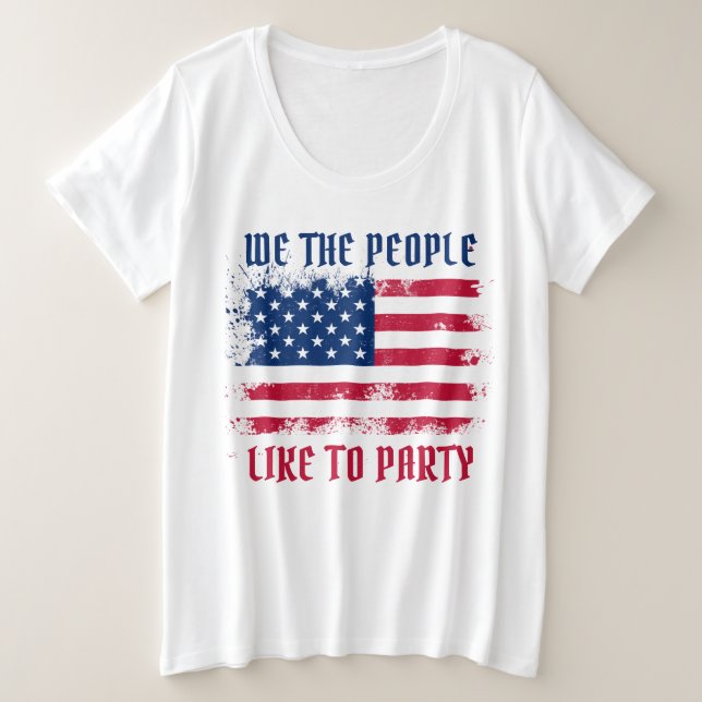 Wir die Menschen Funny Distressed USA Flag 4. Juli Große Größe T-Shirt (Design vorne)