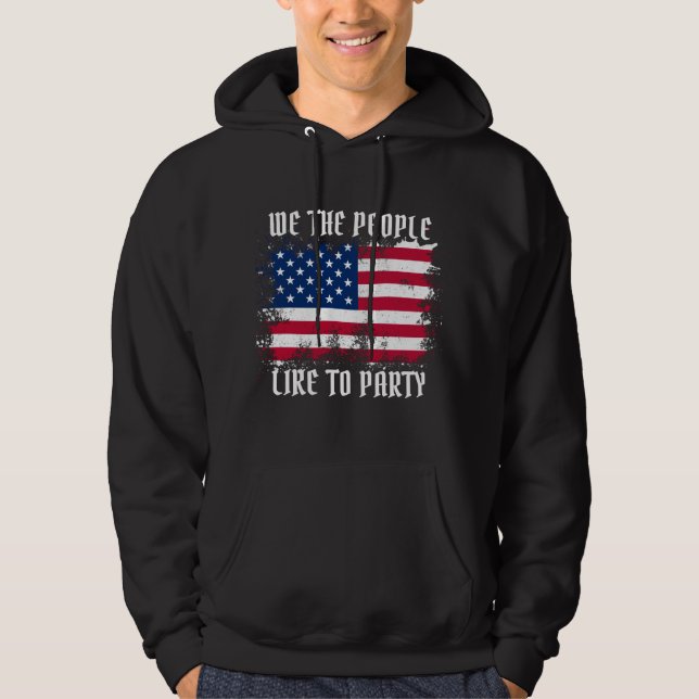 Wir die Menschen Funny Distressed USA Flag 4. Juli Hoodie (Vorderseite)