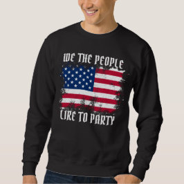 Wir die Menschen Funny Distressed USA Flag 4. Juli Sweatshirt