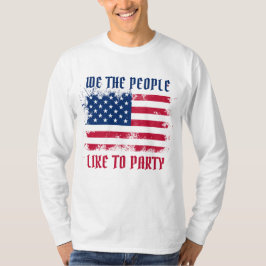 Wir die Menschen Funny Distressed USA Flag 4. Juli T-Shirt