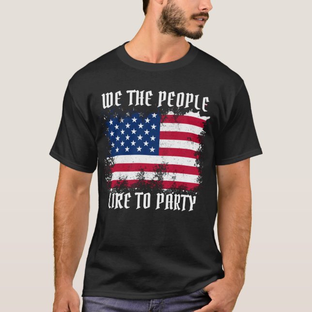 Wir die Menschen Funny Distressed USA Flag 4. Juli T-Shirt (Vorderseite)
