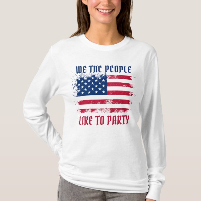 Wir die Menschen Funny Distressed USA Flag 4. Juli T-Shirt (Vorderseite)