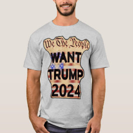 Wir, die Menschen, haben Trump Gewollt T-Shirt