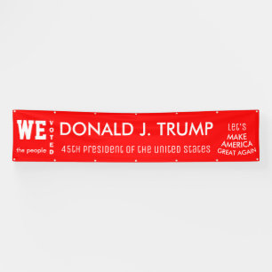 Wir, die Menschen, haben Trump zum 45. POTUS 2016  Banner