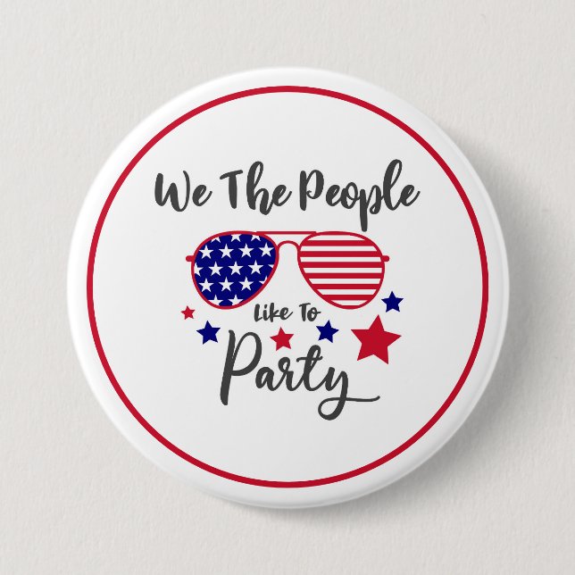 Wir, die Menschen mögen Party - 4. Juli Schatten Button (Vorderseite)