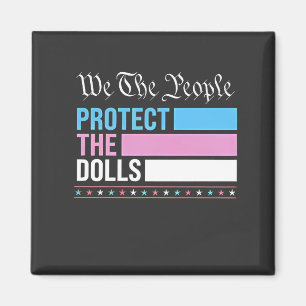 Wir, die Menschen, schützen die Dollars LGBT Trans Magnet