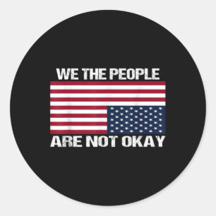 Wir, die Menschen sind nicht gut Gedreht amerikani Runder Aufkleber