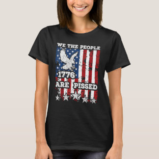 Wir, die Menschen sind pissed Real American Pro De T-Shirt