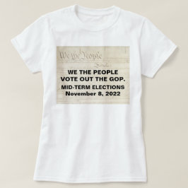 Wir, die Menschen, stimmen für die Zwischenwahlen  T-Shirt