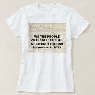 Wir, die Menschen, stimmen für die Zwischenwahlen  T-Shirt