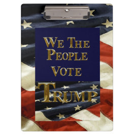 WIR DIE MENSCHEN STIMMEN TRUMP KLEMMBRETT