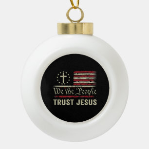 Wir, die Menschen vertrauen Jesus - die US-Flagge Keramik Kugel-Ornament