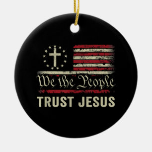 Wir, die Menschen vertrauen Jesus - die US-Flagge  Keramik Ornament