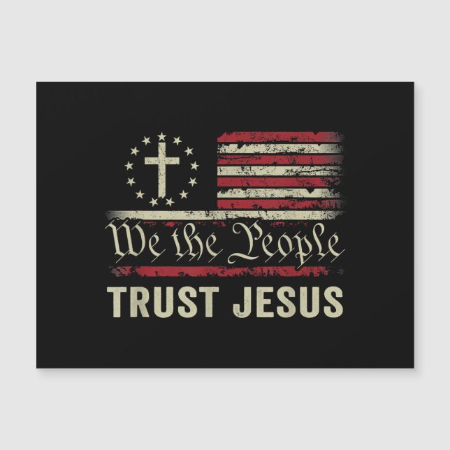 Wir, die Menschen vertrauen Jesus - die US-Flagge  Magnetkarte (Vorderseite)
