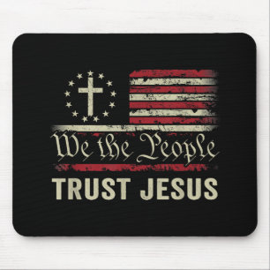Wir, die Menschen vertrauen Jesus - die US-Flagge  Mousepad