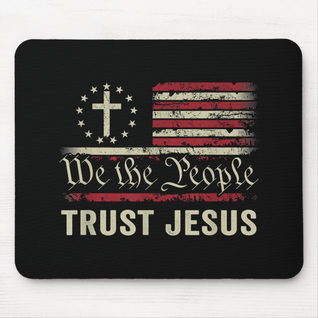 Wir, die Menschen vertrauen Jesus - die US-Flagge  Mousepad (Vorne)