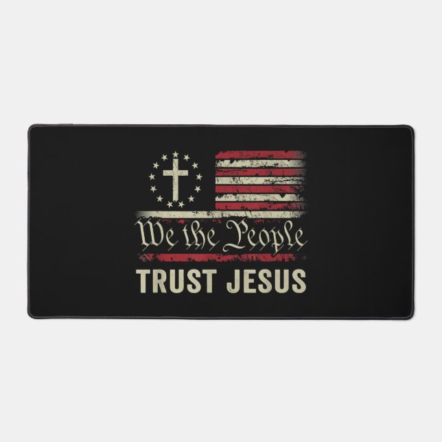 Wir, die Menschen vertrauen Jesus - die US-Flagge  Schreibtischunterlage (Vorderseite)