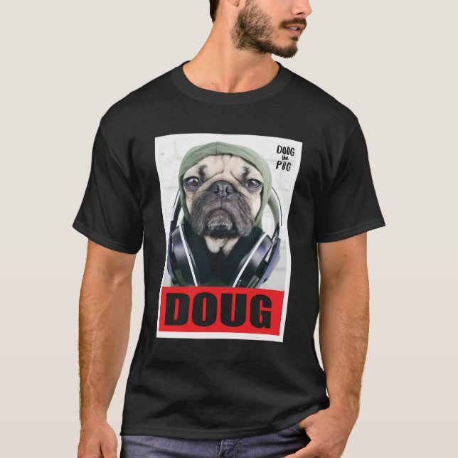 Wir Doug den Mops Kopfhörer 01 T-Shirt (Vorderseite)
