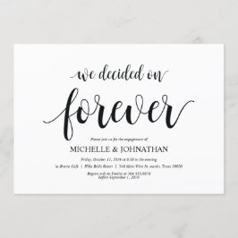 Wir entschieden für immer, Engagement Partei lädt Einladung