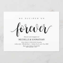 Wir entschieden für immer, Engagement Partei lädt Einladung