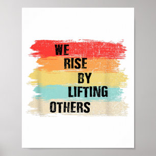 Wir erheben uns, indem wir andere Motivierend Zita Poster