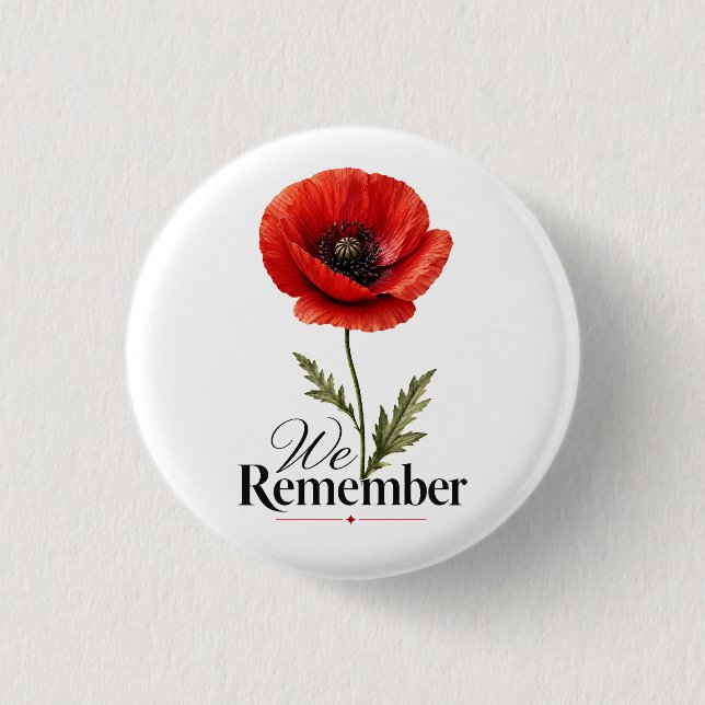 Wir erinnern uns – Roter Mohn Gedenktag-Tribut Button (Vorderseite)