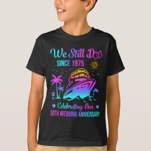 Wir feiern noch 50. Hochzeitsjubiläum 50 Jahre ver T-Shirt