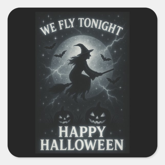 Wir fliegen heute Abend Platinum/Black Halloween S Quadratischer Aufkleber (Vorderseite)