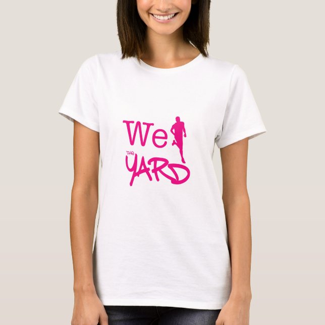Wir führen den Yard - AKA T-Shirt (Vorderseite)