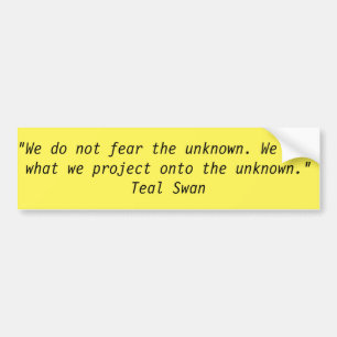 "Wir fürchten das Unbekannte nicht.." Autoaufklebe Autoaufkleber