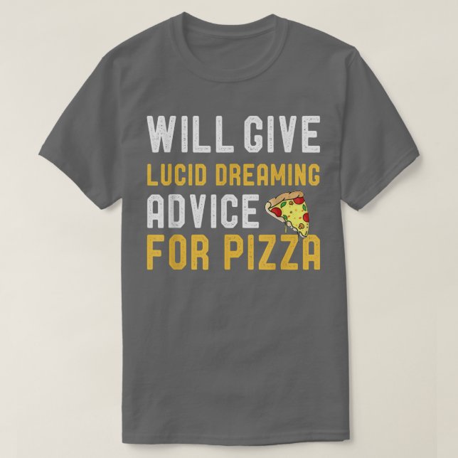 Wir geben Lucid Dreaming Ratschläge für Pizza Funn T-Shirt (Design vorne)