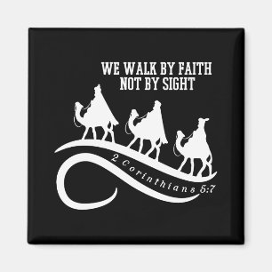 Wir gehen im Glauben, nicht im Sehen, christliches Magnet