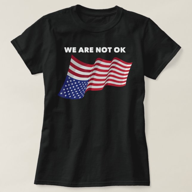 Wir gehen nicht auf die USA-Flagge T-Shirt (Design vorne)
