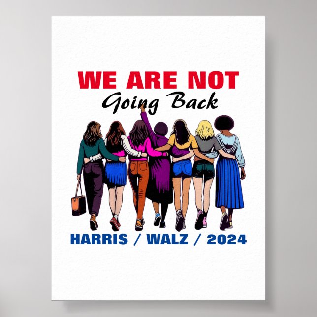 Wir gehen nicht zurück Harris Waltz, Frau Präsiden Poster (Vorne)