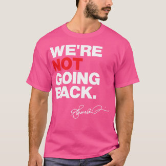 Wir gehen nicht zurück Kamala 2024 Kissen T-Shirt