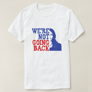 Wir gehen nicht zurück Kamala Harris Grunge 2024 T-Shirt
