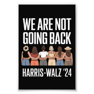 Wir gehen nicht zurück Kamala Harris Waltz 24 Fotodruck