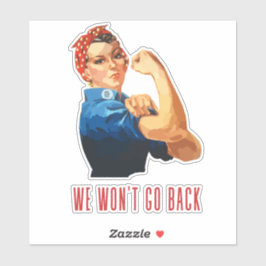 Wir gehen zurück Rosie Riveter Car Decal Aufkleber