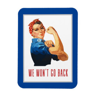 Wir gehen zurück Rosie Riveter Magnet