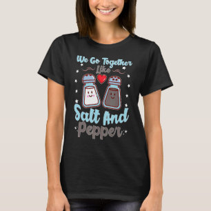 Wir gehen zusammen wie Salz und Pfeffer 1 T-Shirt