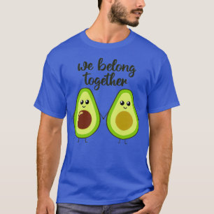 Wir gehören zusammen zu niedlichen Avocado-Händen T-Shirt
