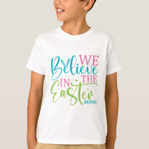 Wir glauben an den Osterhasen - Ostern T-Shirt