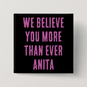 WIR GLAUBEN IHNEN MEHR ALS JEMALS ANITA, Button