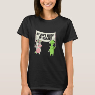 Wir glauben nicht an Menschen Mystische Kreaturen T-Shirt