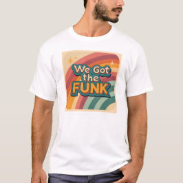 Wir got den Funk 77 T-Shirt