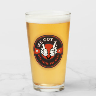 WIR GOT EIN BIER! GLAS