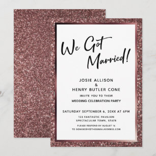 Wir Got Verheiratet! Rose Gold Glitzer Empfang-onl Einladung