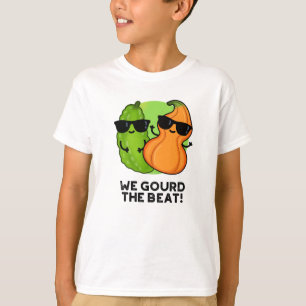 Wir gourten den Beat Funny Veggie Pun T-Shirt